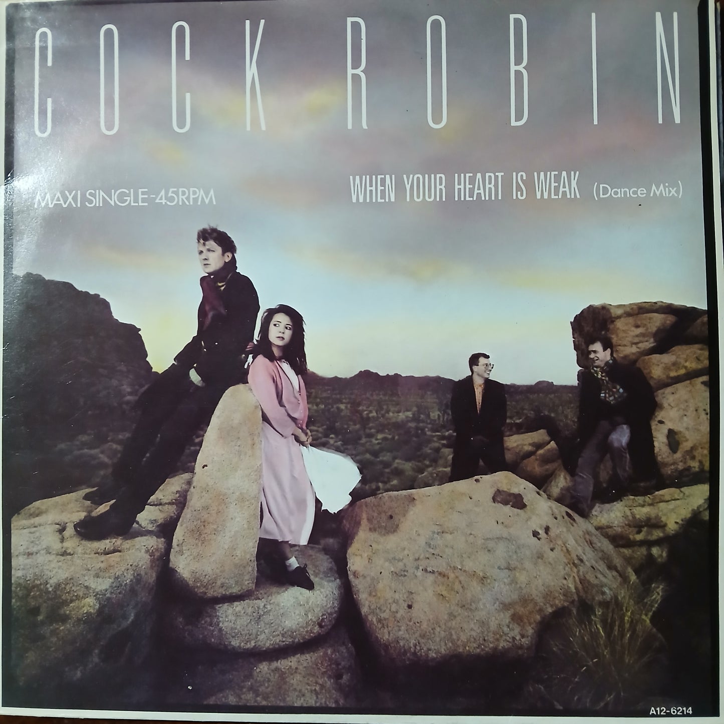 Cock Robin When Your Heart Is Weak Maxi De Epoca VG+