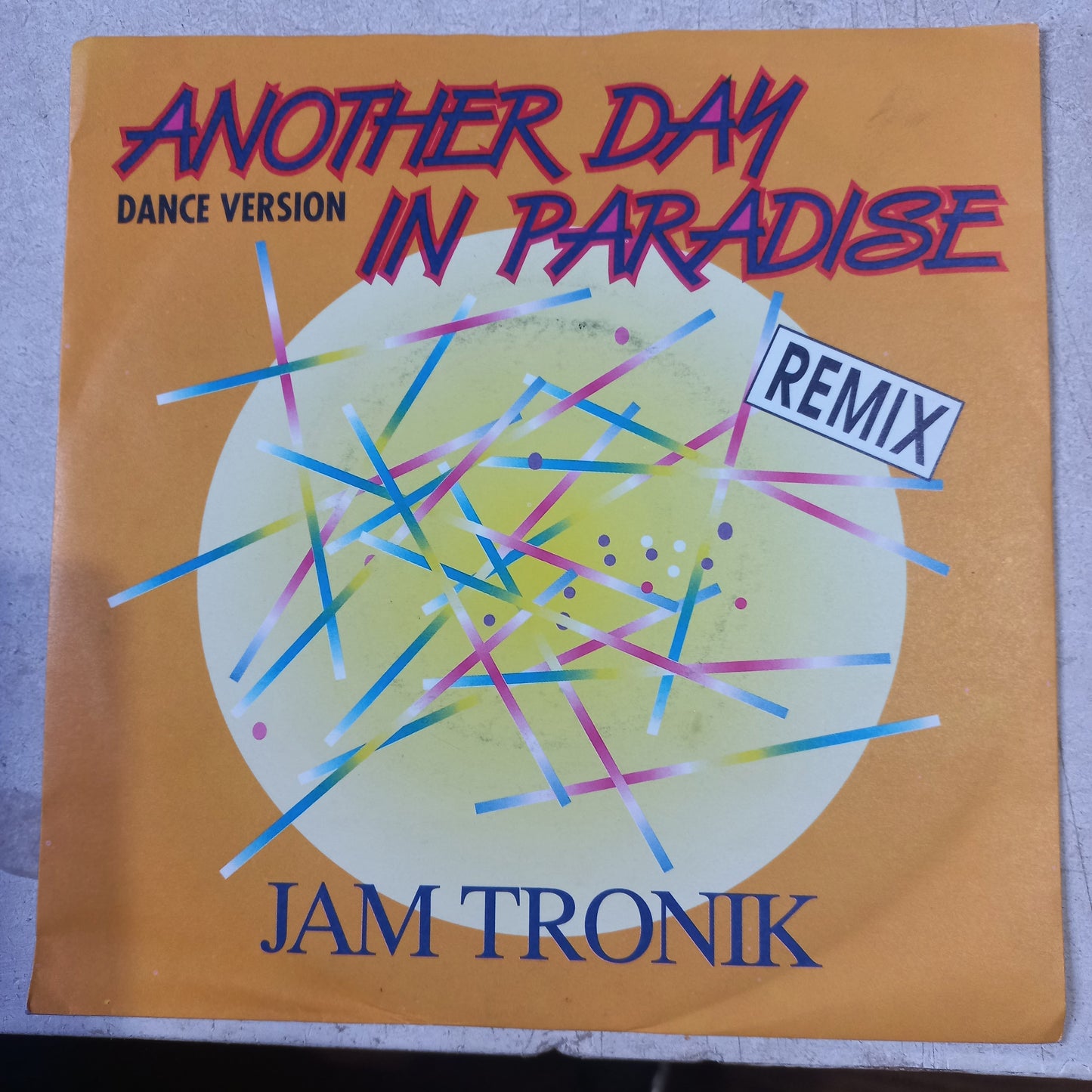 Jam Tronik Another Day In Paradise Simple 7" Vg+ De Epoca