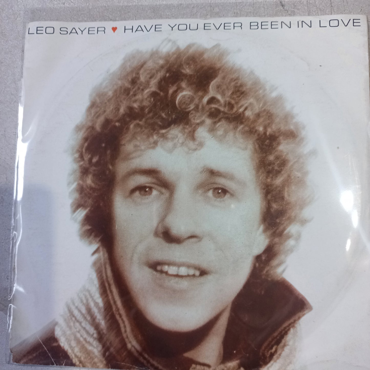 Loe Sayer Have You Ever Been In Love Simple 7" Vg+ De Epoca