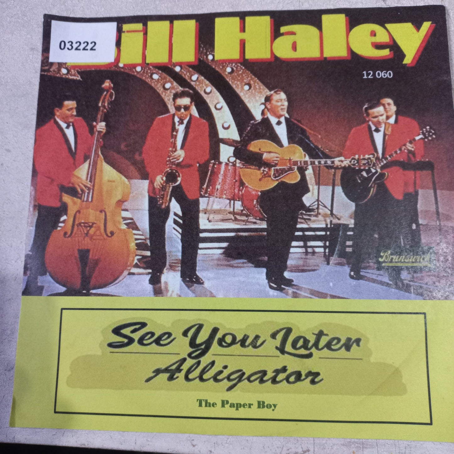 Bill Halley See You Later Aligator Simple 7" Vg+ De Epoca