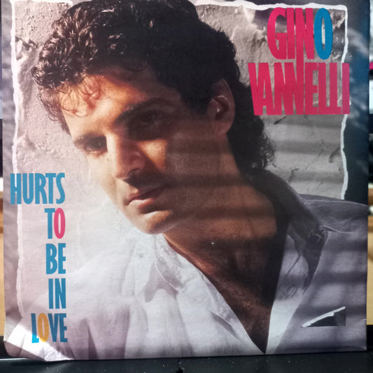 Gino Vanelli Hurts to be in love Simple 7" 2da. Mano Usado Muy Bien + hacia arriba