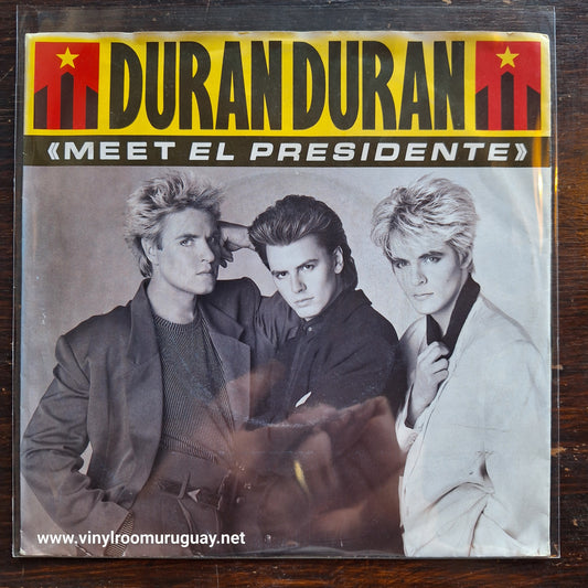 Duran Duran Meet el Presidente Simple 7" 2da. Mano Usado Muy Bien + VG+