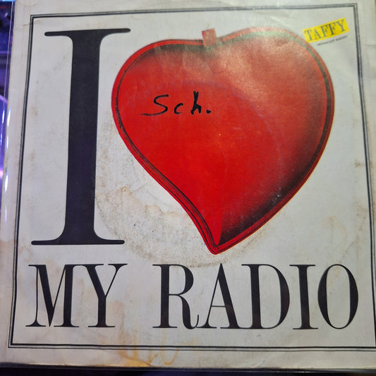 Taffy I Love My Radio Simple 7" de Epoca VG+