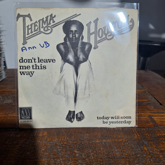 Thelma Houston Dont Leave Me This Way Simple 7" 2da. Mano Usado VG+