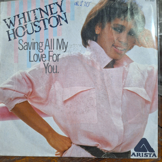 Whitney Houston Saving All My Love For You Simple 7" De Epoca VG+