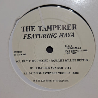 The Tamperer Feat Maya If you buy this record Maxi 2da. Mano VG+