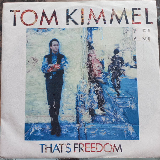 Tom Kimmel Thats Freedom Simple 7" 2da. Mano Usado Muy Bien + VG+
