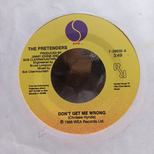 The Pretenders Dont Get Me Wrong Simple 7" 2da. Mano Usado Muy Bien + VG+