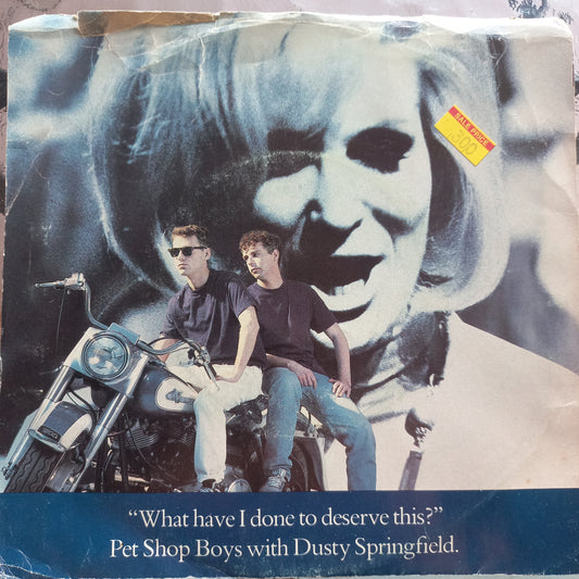 Pet Shop Boys What have I done to Deserve This Simple 7" 2da. Mano Usado Muy Bien + VG+