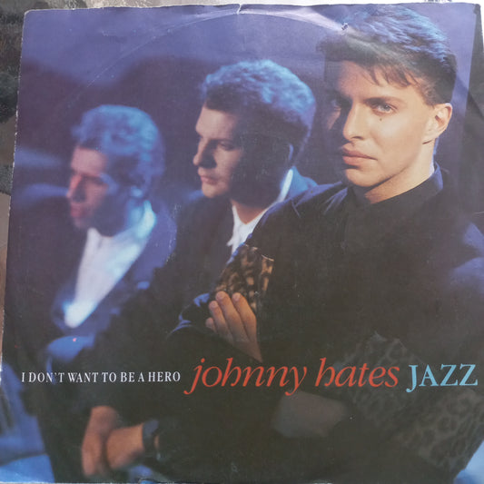 Johnny Hates Jazz I dont want to be a hero Simple 7" 2da. Mano Usado Muy Bien + VG+