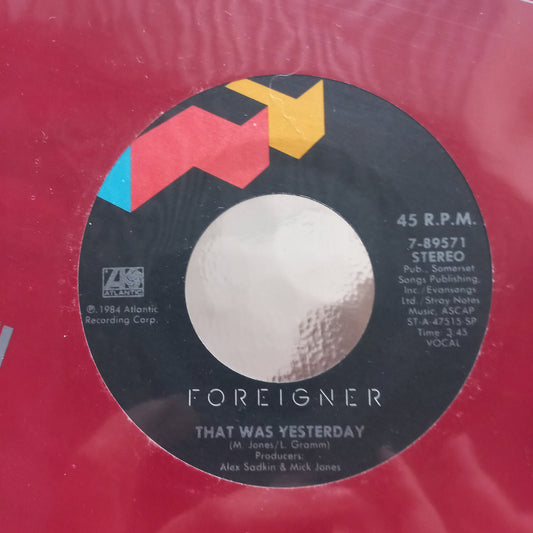 Foreigner That Was Yesterday Simple 7" 2da. Mano Usado Muy Bien + VG+