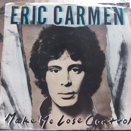 Eric Carmen Make Me Lose Control Simple 7" 2da. Mano Usado Muy Bien + VG+