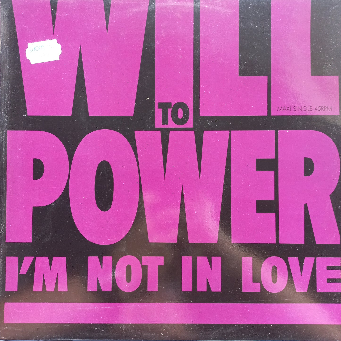 Will to Power Im not in Love Maxi De Epoca VG+