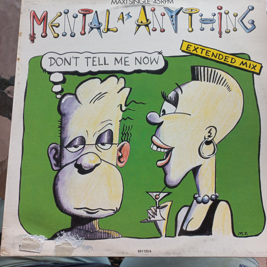 Mental as Anything Dont Tell me Now Maxi De Epoca VG+