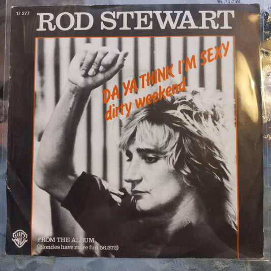 Rod Stewart Da Ya Think Im Sexy Simple 7" 2da. Mano VG+