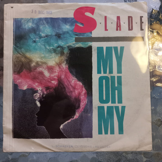 Slade My Oh My Simple 7" 2da. Mano Usado Muy Bien + VG+