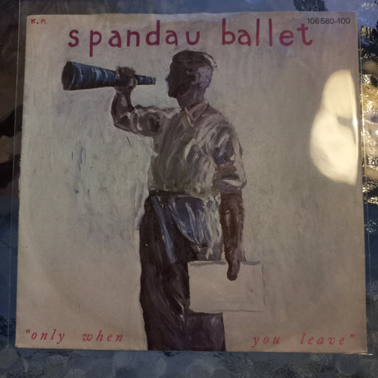 Spandau Ballet Only When You Leave Simple 7" 2da. Mano Usado Muy Bien