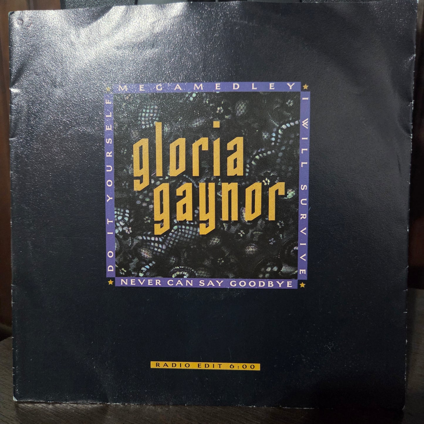 Gloria Gaynor Never Can Say Goodbye Simple 7" 2da. Mano VG+