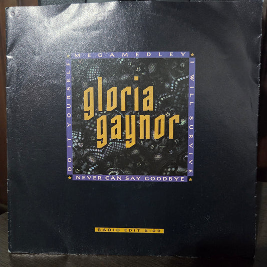 Gloria Gaynor Never Can Say Goodbye Simple 7" 2da. Mano VG+