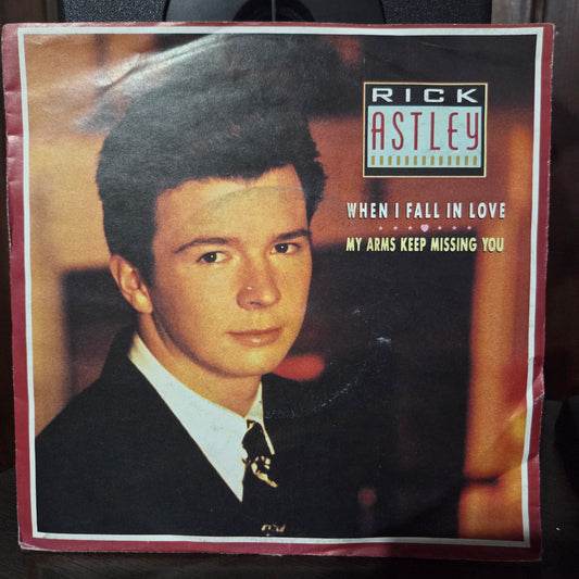 Rick Astley When I Fall In Love My Arms Keep Missing You Simple 7" 2da. Mano VG+