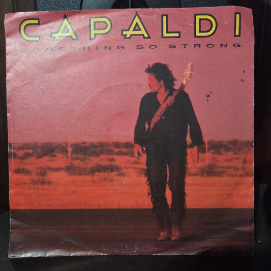 Capaldi Something so Strong Simple 7" 2da. Mano VG+