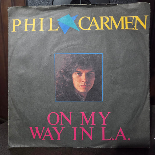 Phil Carmen On My Way to L.A. Simple 7" 2da. Mano VG+