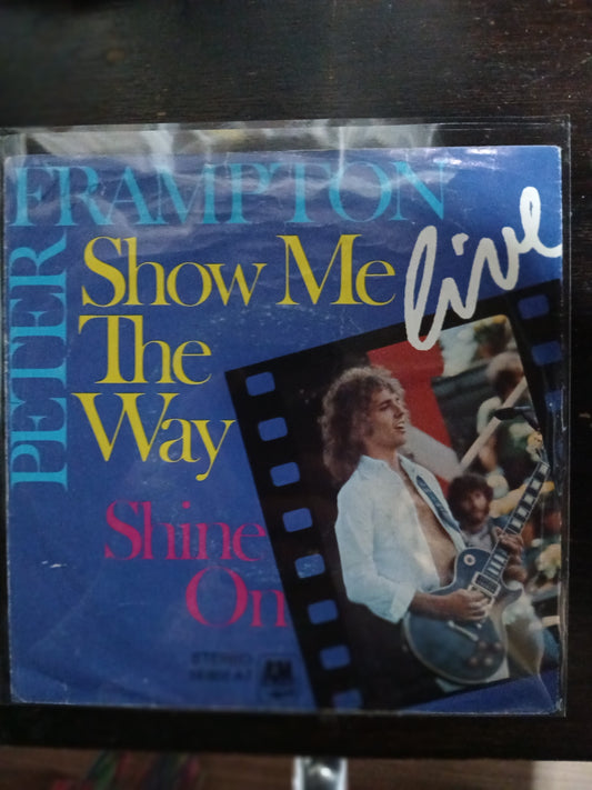 Peter Frampton Show me the Way Simple 7" 2da. Mano VG+