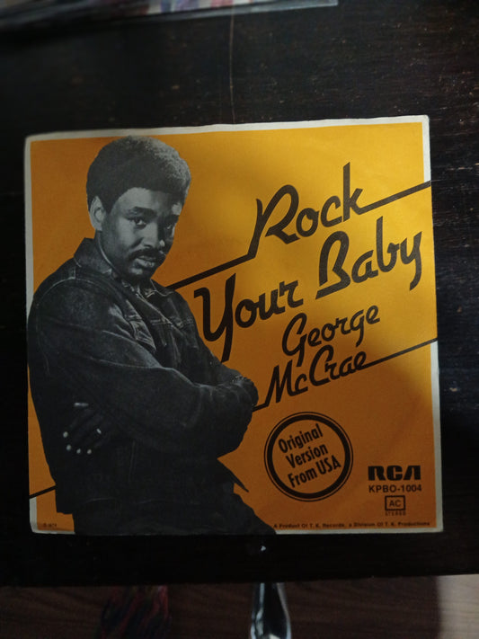 George Mc Crae Rock Your Baby Simple 7" 2da. Mano VG+