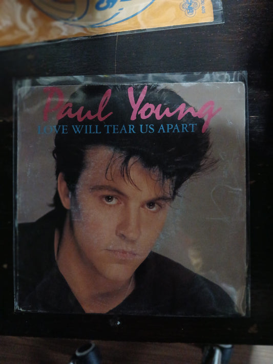 Paul Young Love Will Tear Us Appart Simple 7" 2da. Mano VG+