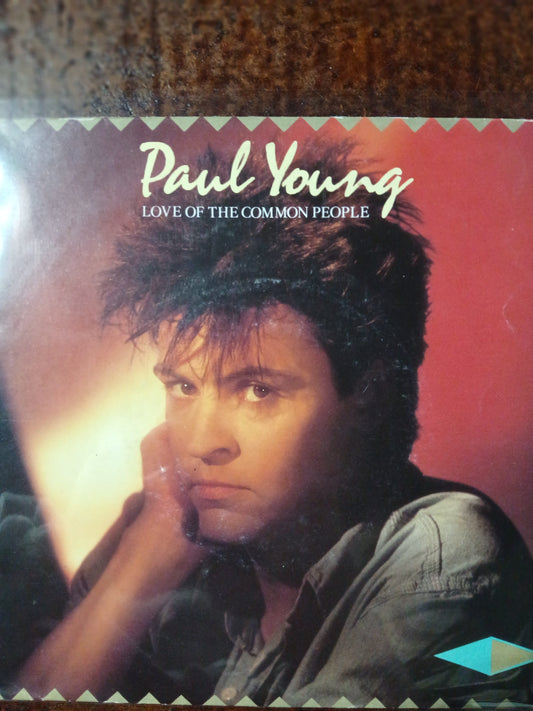 Paul Young Love of the Common People Simple 7" 2da. Mano VG+