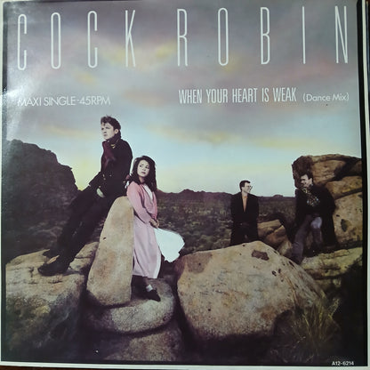 Cock Robin When Your Heart Is Weak Maxi De Epoca VG+