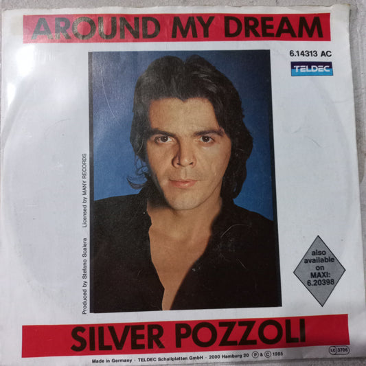 Silver Pozzoli Around My Dream Simple 7" 2da. Mano VG+