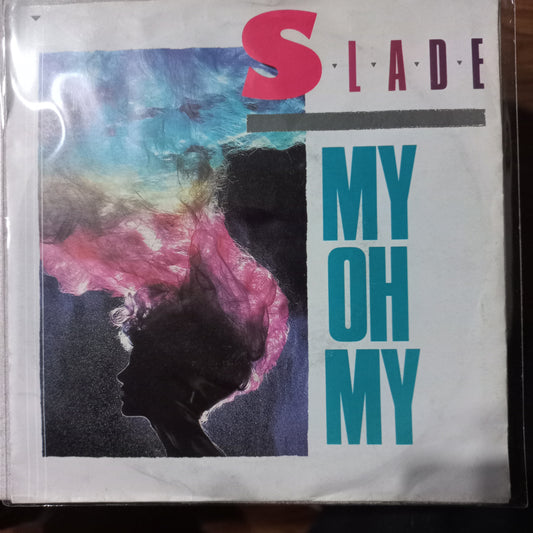 Slade My Oh My Simple 7" De Epoca VG+
