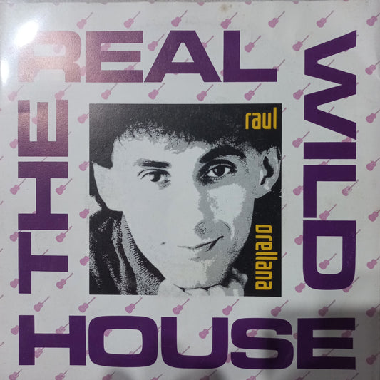 Raul Orellana Real Wild House Simple 7" 2da. Mano VG+