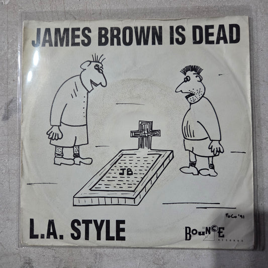 L.A. Style James Brown Is Dead Simple 7" 2da. Mano VG+