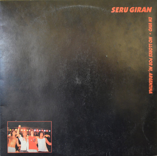 Seru Giran No llores por mi Argentina Vinilo LP NUEVO