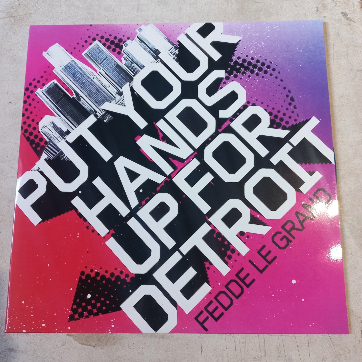Fedde Le Grand Put Your Hands Up for Detroit Maxi Near Mint